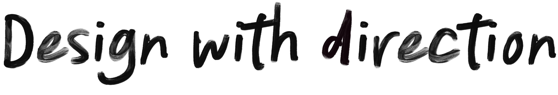 Design with direction